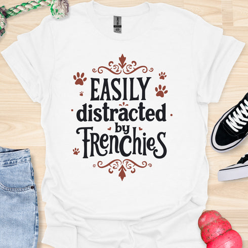 Easily distracted by frenchies - V3 - Whimsical T-Shirt
